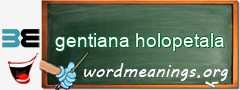 WordMeaning blackboard for gentiana holopetala